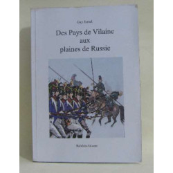 Des pays de vilaine aux plaines de russie