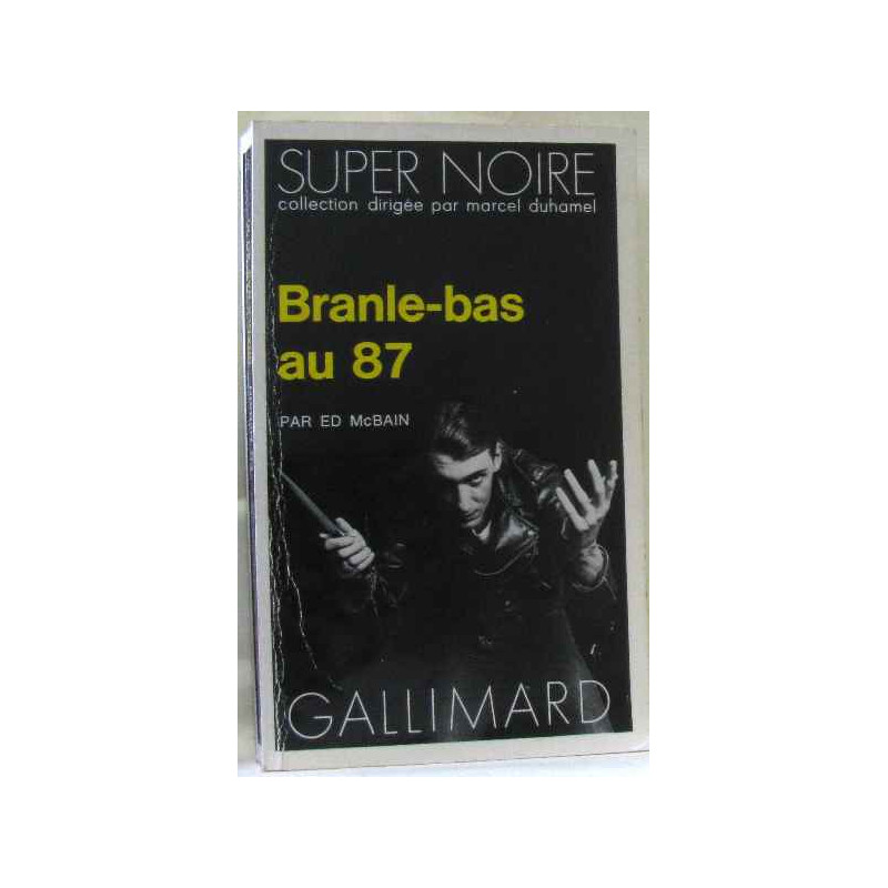 Branle-bas au 87