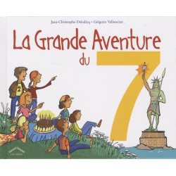 La grande aventure du 7
