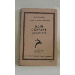 La vie de klim I klim l'enfant