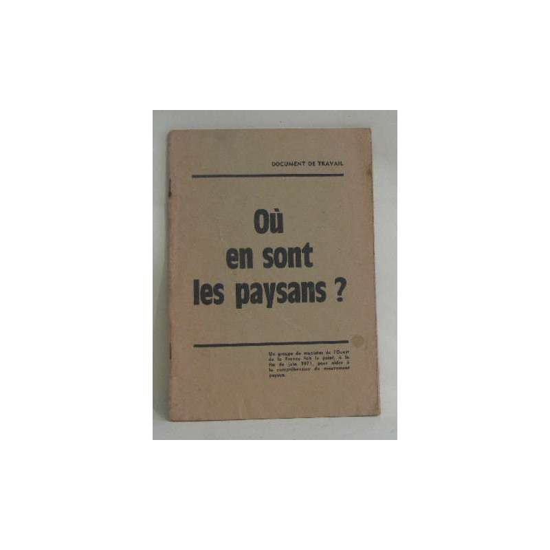 Ou en sont les paysans