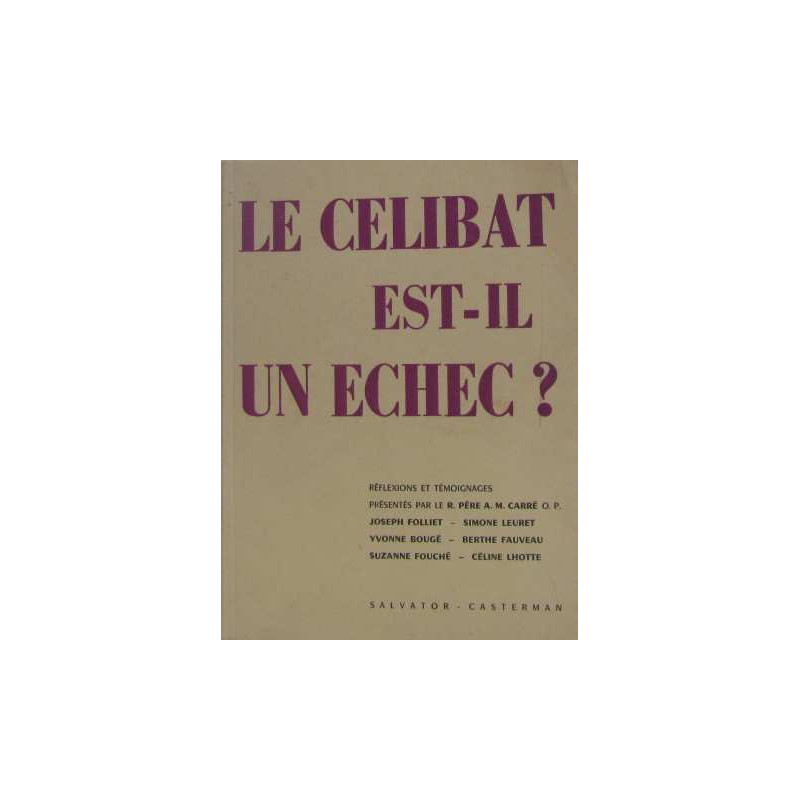Le célibat est-il un échec