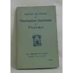 Institut des frères de l'instruction chrétienne de ploermel les...
