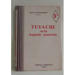 Tuvache ou la tragédie pastorale