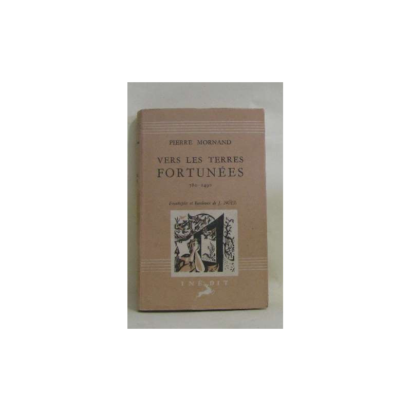 Vers les terres fortunées 780-1490