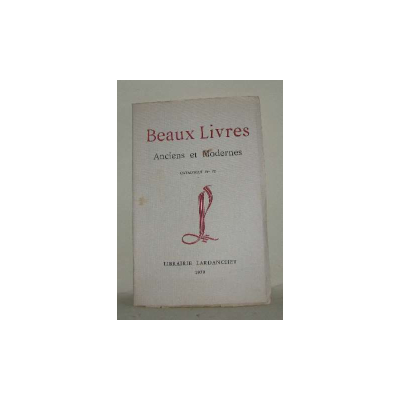Beaux livres anciens et modernes catalogue n°72