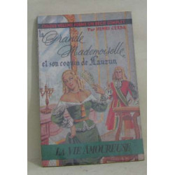 La grande mademoiselle et son coquin de lauzun