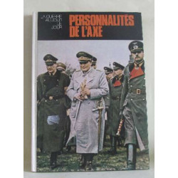 La guerre au jour le jour - personnalités de l'axe