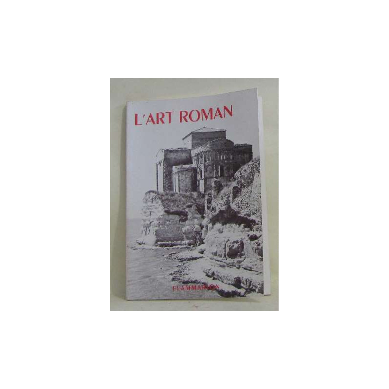 La grammaire des styles - l'art roman