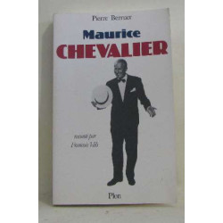 Maurice chevalier : raconte par François vals