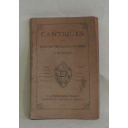 Cantiques pour missions retraites carêmes catéchismes