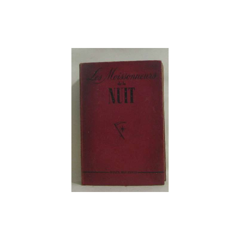 Les moissonneurs de la nuit