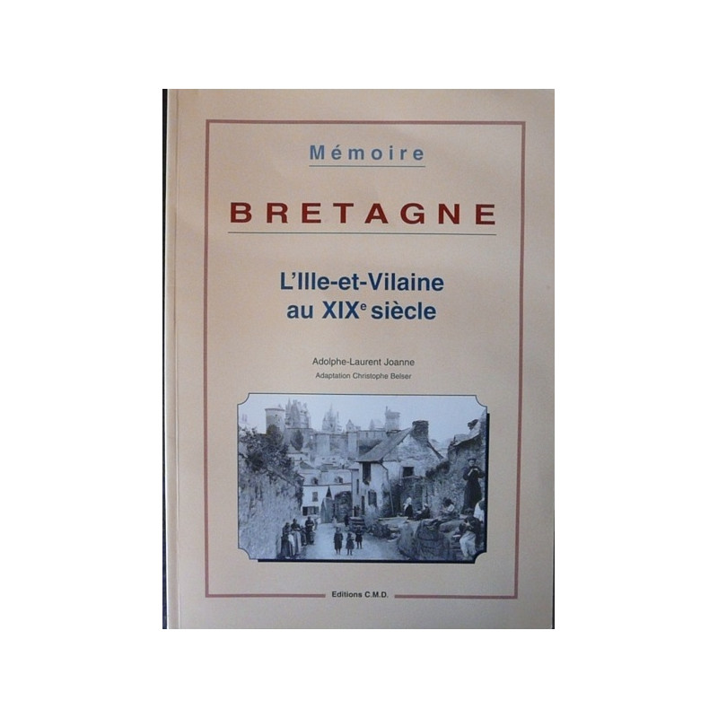 Mémoire : Bretagne : l'Ille-et-Vilaine au XIXème