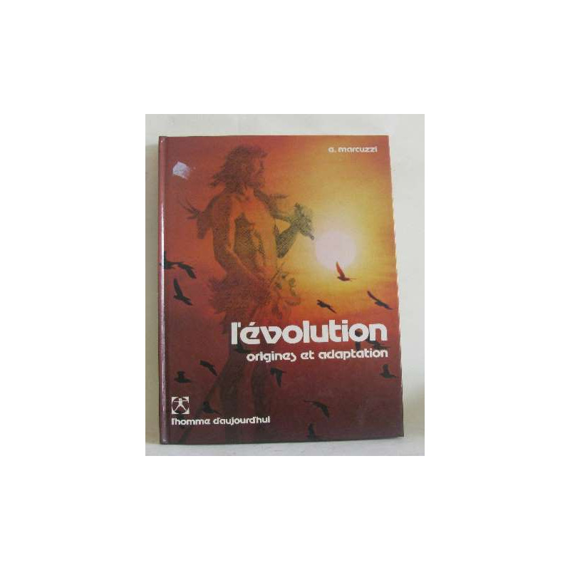 L'évolution origines et adaptation