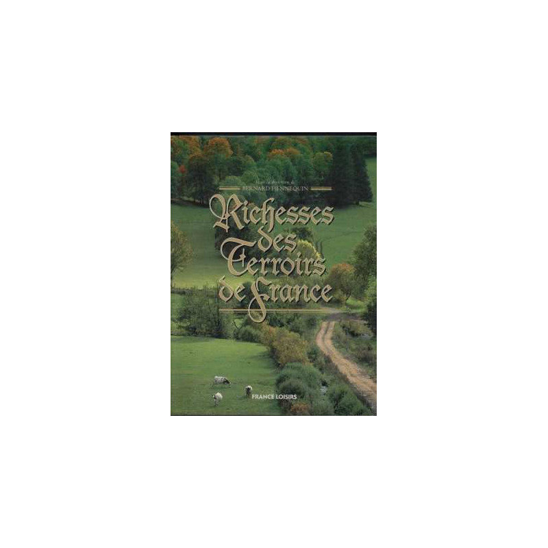 Richesse des terroir de France