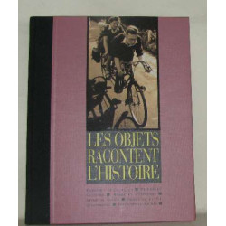 Les objets racontent l'histoire