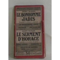 Le bonhomme jadis le serment d'horace
