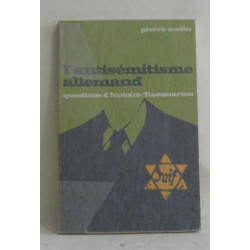 L'antisémitisme allemand question d'histoire