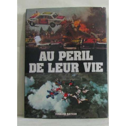 Au péril de leur vie