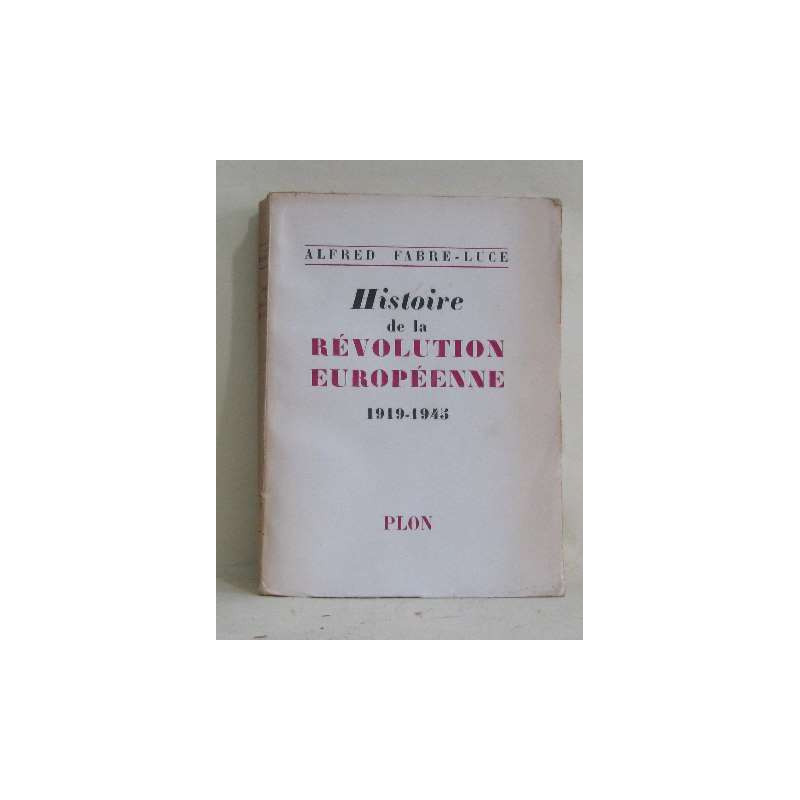 Histoire de la révolution européenne 1919-1945