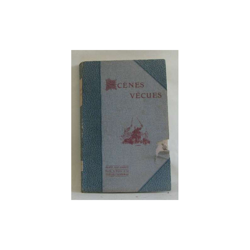 Scènes vécues