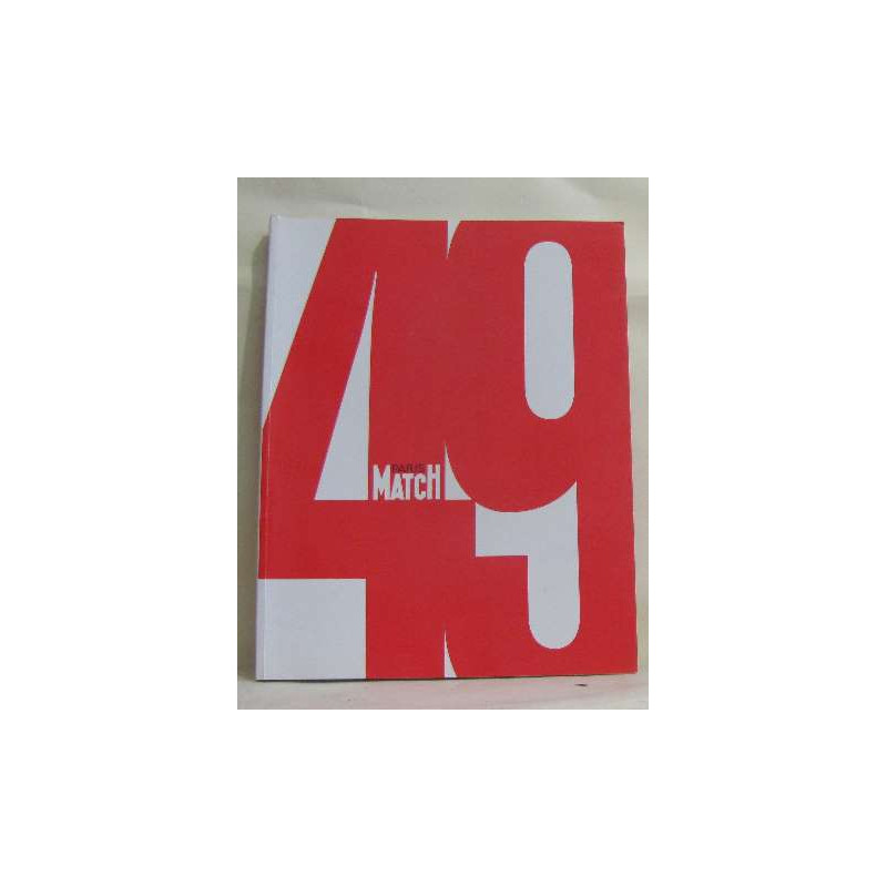 Paris match 50 ans 1949-1998