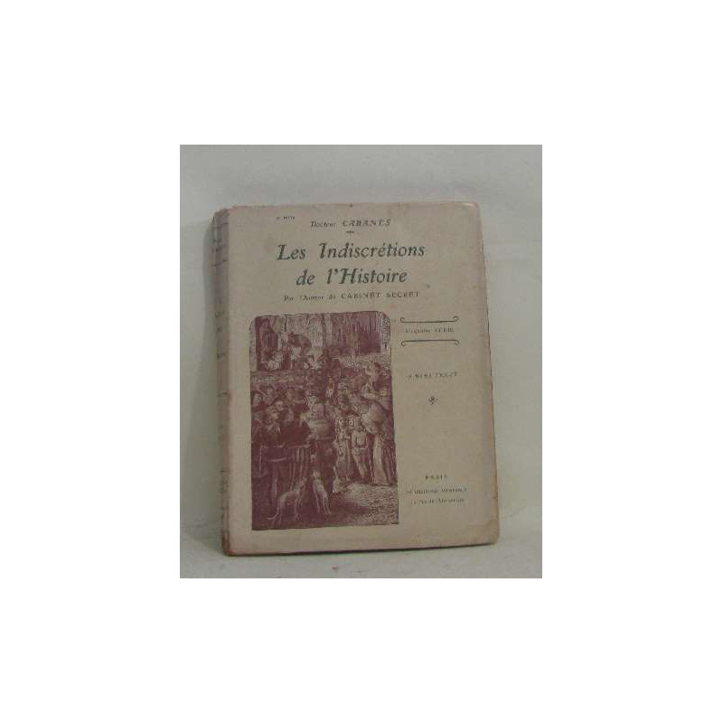 Les indiscrétions de l'histoire