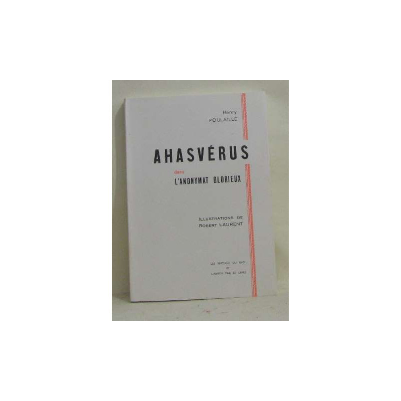 Ahavérus dans l'anonymat glorieux