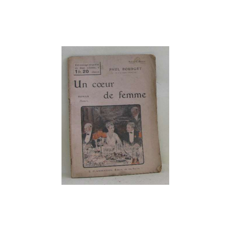 Un coeur de femme tome I