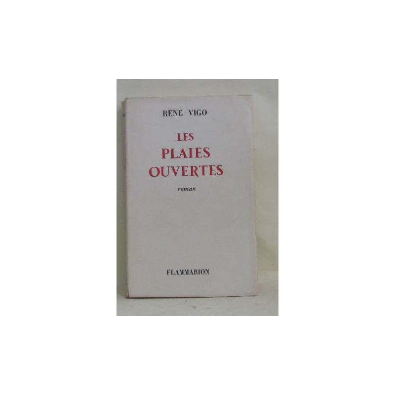 Les plaies ouvertes
