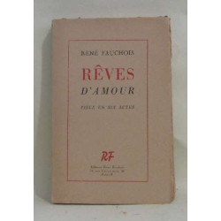 Rêves d'amour pièce en six actes
