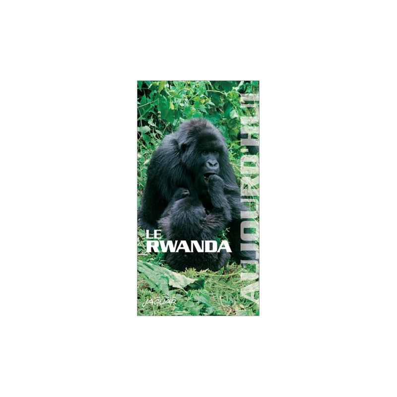Le Rwanda aujourd'hui