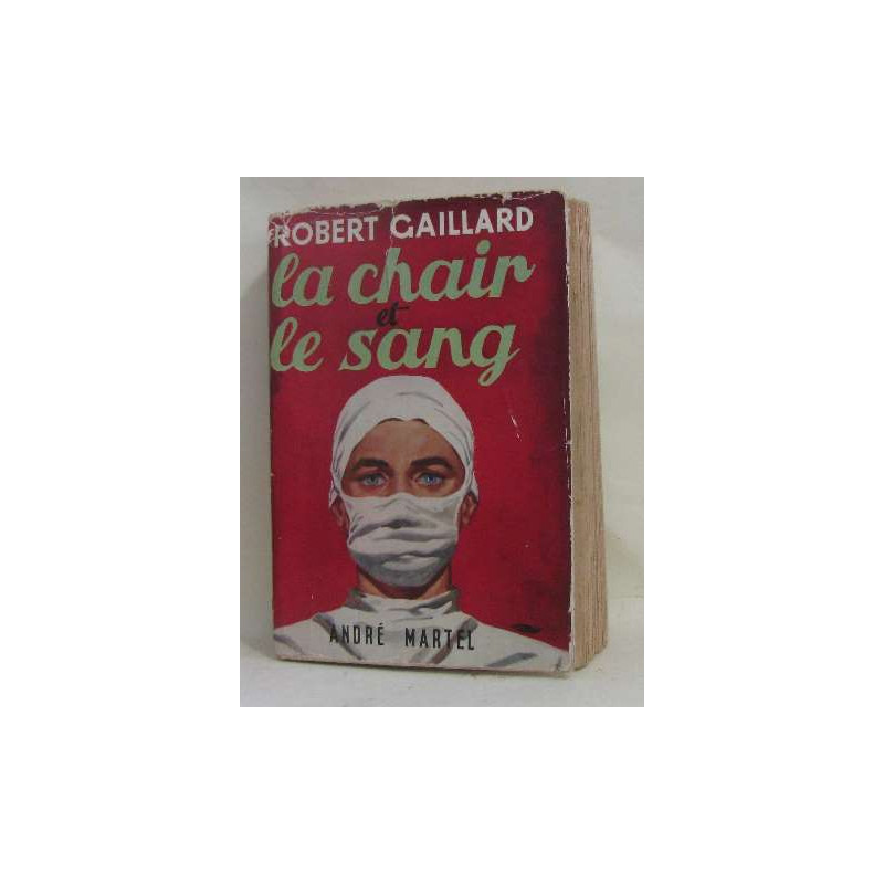 La chair et le sang