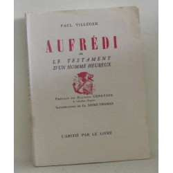 Aufrédi ou le testament d'un homme heureux