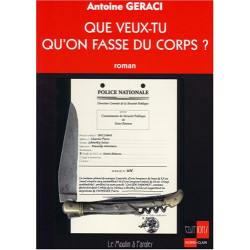 Que veux-tu qu'on fasse du corps