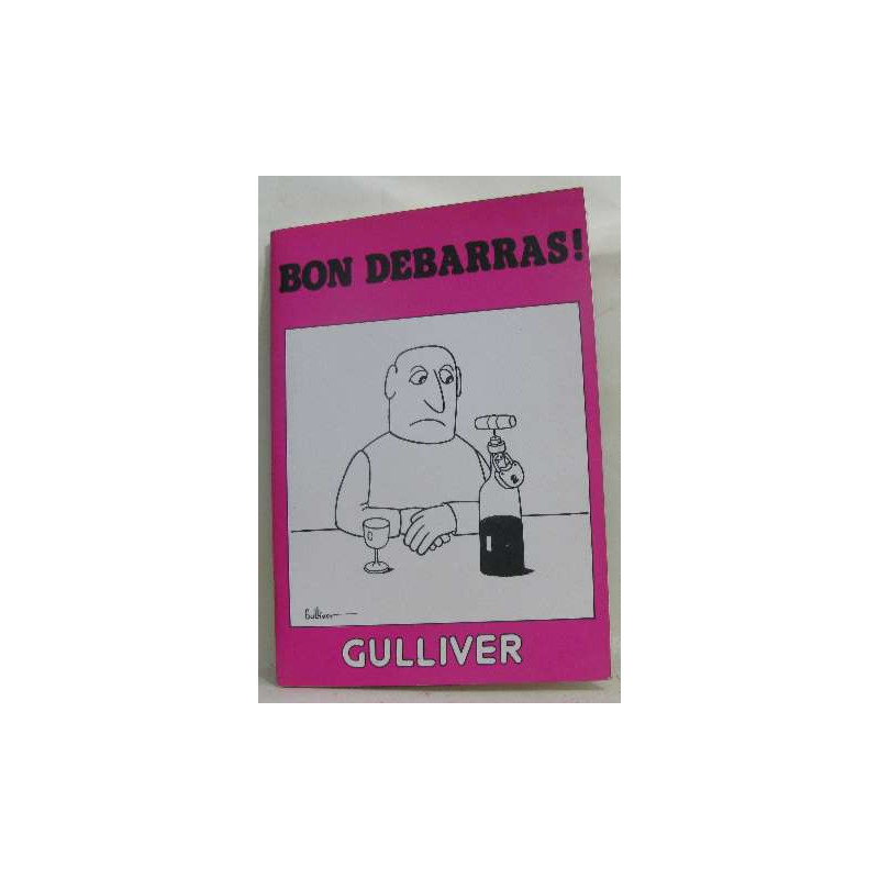 Bon débarras