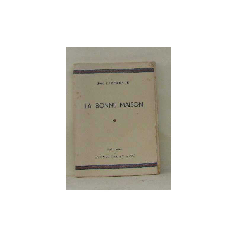 La bonne maison