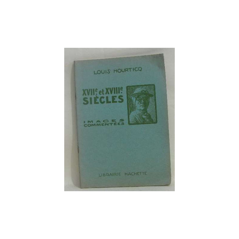 XVIIe et XVIIIe siècles