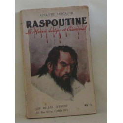 Raspoutine le moine satyre et criminel