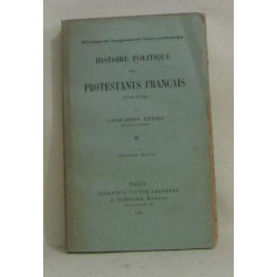 Histoire politique des protestants français II