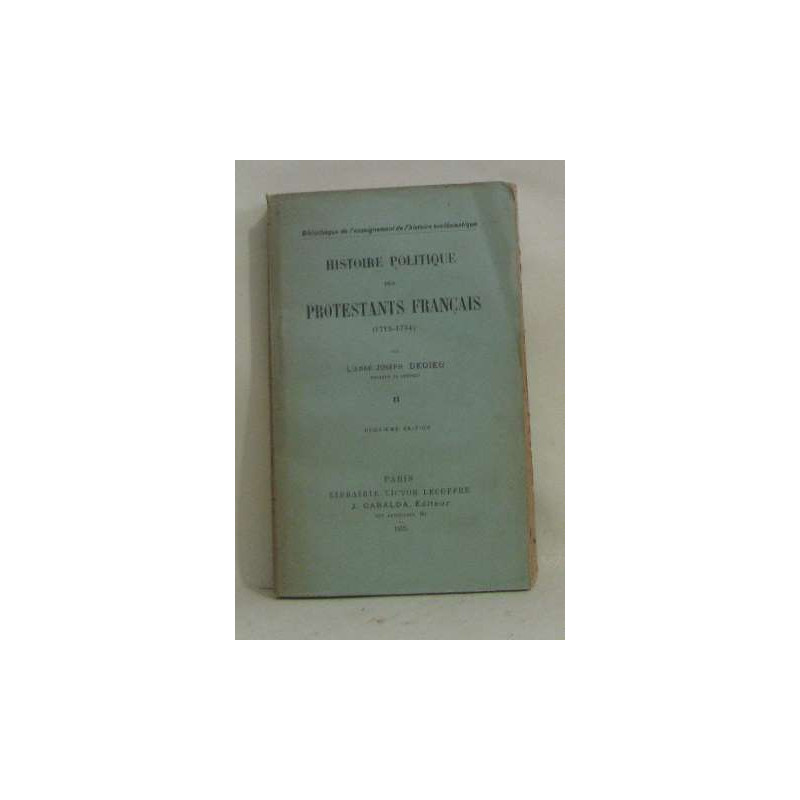 Histoire politique des protestants français II