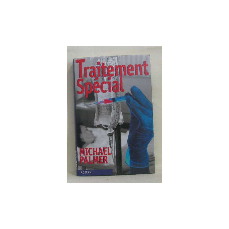 Traitement spécial