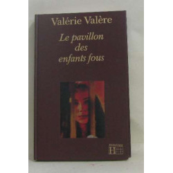 Le pavillon des enfants fous