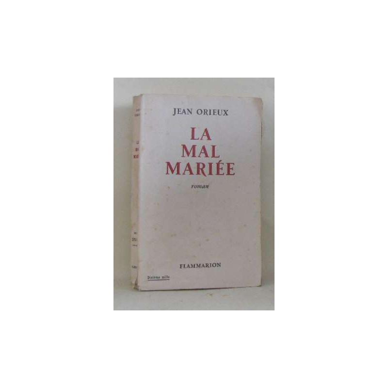 La mal mariée