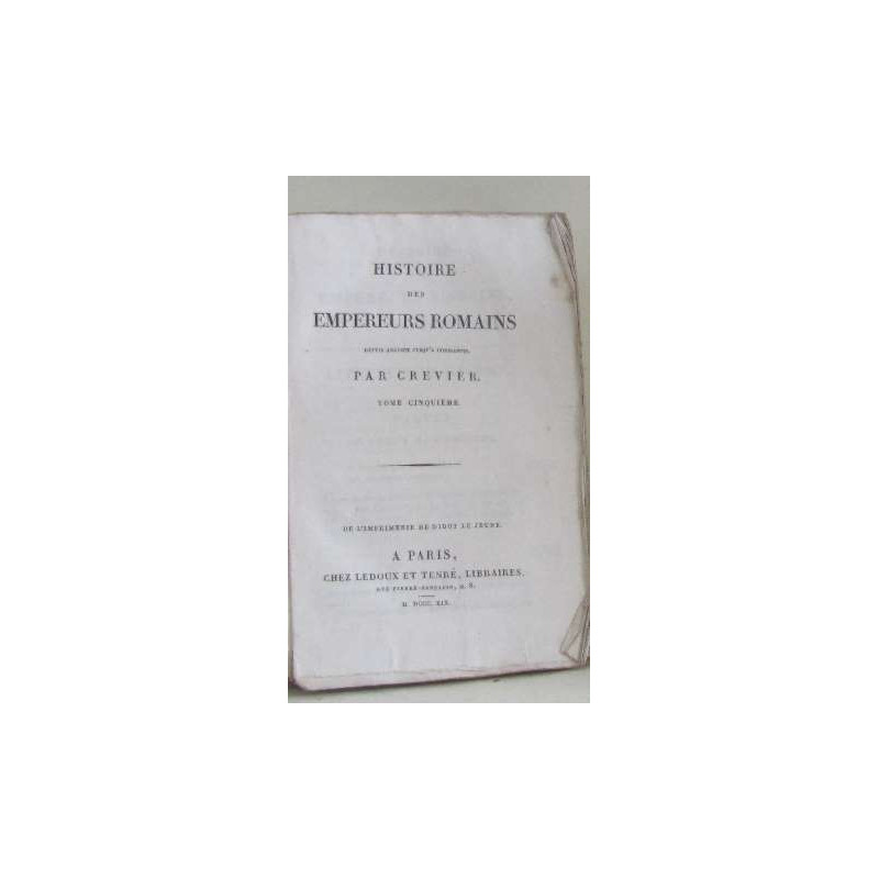 Histoire de empereurs romains tome cinquième