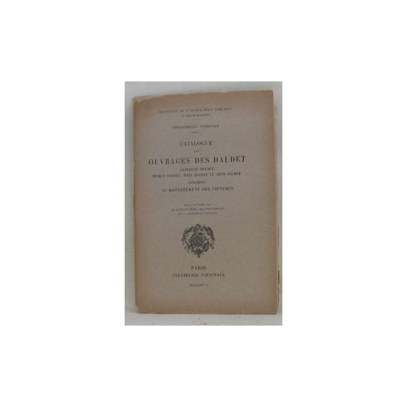 Catalogue des ouvrages des daudet au département des imprimés