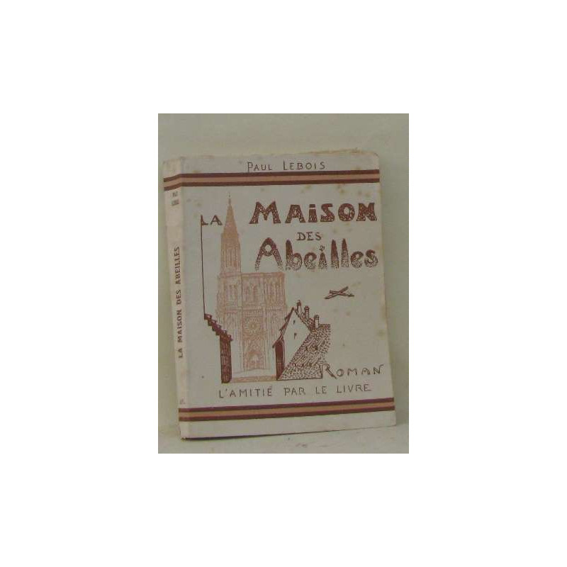 La maison des abeilles
