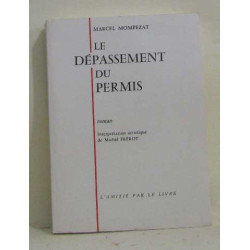 Le dépassement du permis