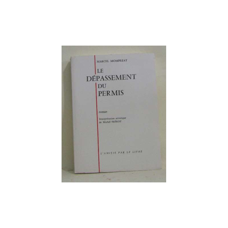 Le dépassement du permis