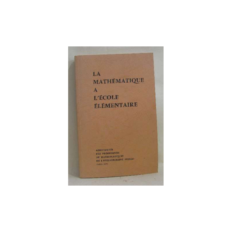 La mathématique à l'école élémentaire